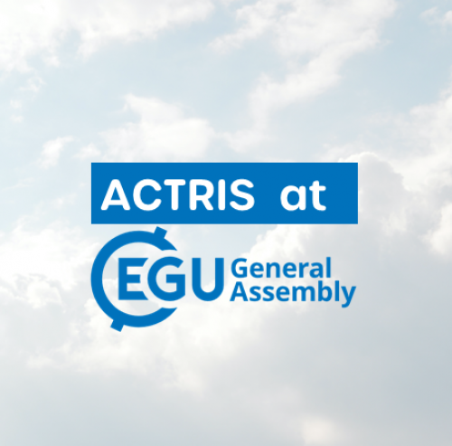 ACTRIS presence at EGU2023